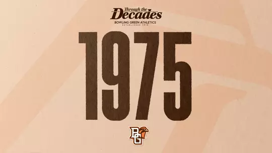 BGSU Decades Celebration: Falcons in 1975