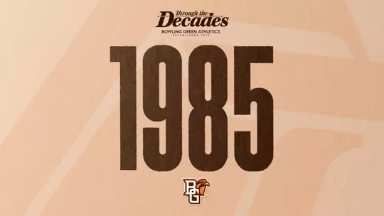 BGSU Decades Celebration: Falcons in 1985