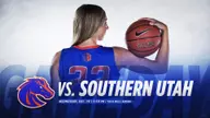 Broncos Wrap Non-Conference Slate Against Southern Utah