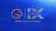 Boise State Athletics Celebrates 50th Anniversary of Title IX