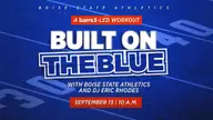 Bronco Athletics to Host ‘Built on the BLUE’ Fitness Experience at Albertsons Stadium