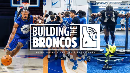 Building the Broncos — Inside Boise State Men's Basketball
