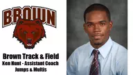 Ken Hunt Joins Brown Track & Field Staff