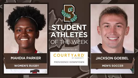 Parker, Goebel Earn Brown Student-Athlete of the Week Honors