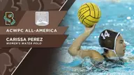 Women’s Water Polo’s Perez Earns ACWPC All-America Honors
