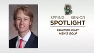 Spring Senior Spotlight: Connor Riley, Men's Golf