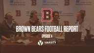 Brown Bears Football Report: Episode 4
