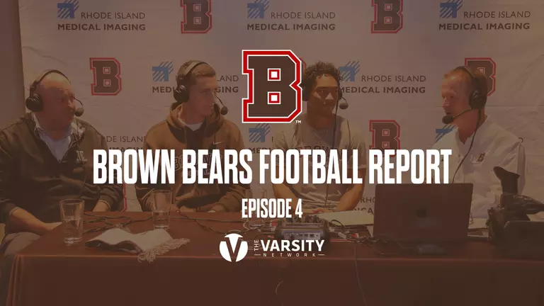 Brown Bears Football Report: Episode 4