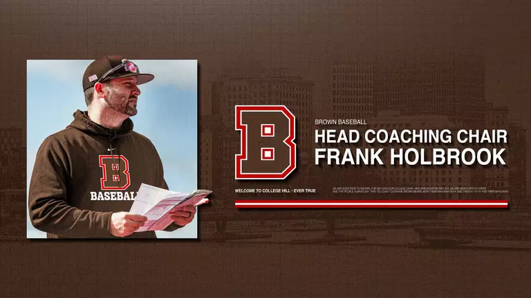 Frank Holbrook Named Head Coach of Brown University Baseball