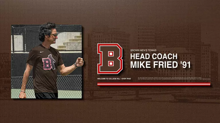 Mike Fried '91 Named Head Coach of Brown University Men's Tennis