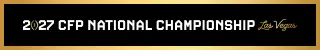 2027 CFP National Championship Las Vegas