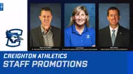 Creighton Athletics Announces Key Leadership Promotions