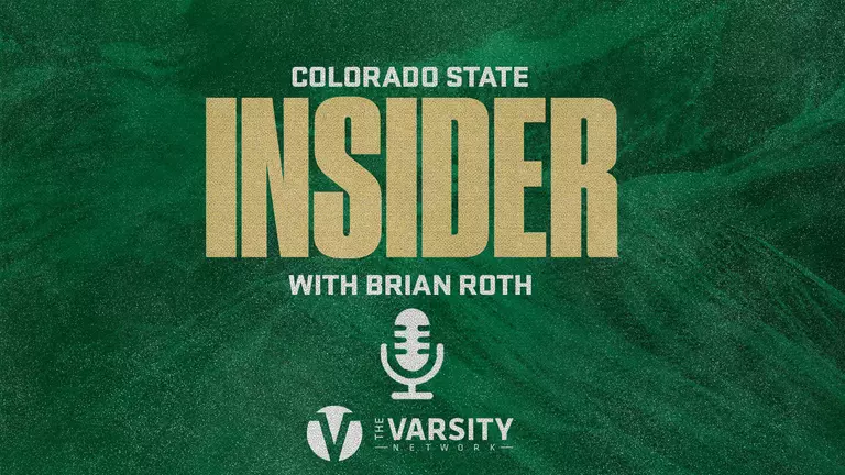Colorado State Insider Podcast with Brian Roth -- Season 9, Episode 5