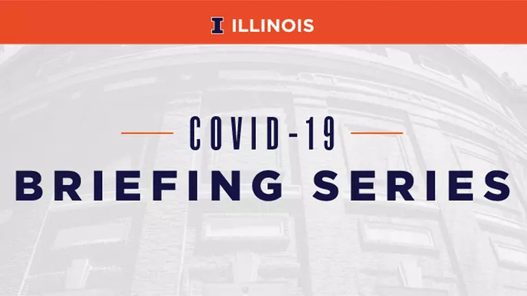 University of Illinois COVID Briefing Series - 1920x1080