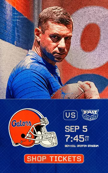 Gators vs. FAU Sep 5 7:45 PM ET Ben Hill Griffin Stadium Shop Tickets