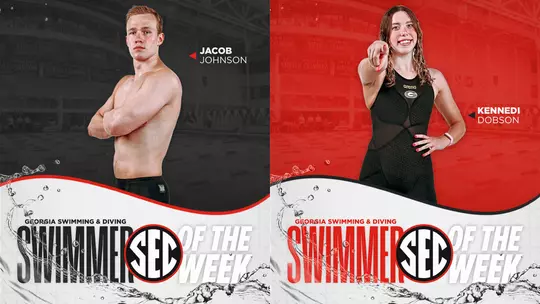 Georgia swimmers Jacob Johnson and Kennedi Dobson were named SEC Swimmers of the Week.
