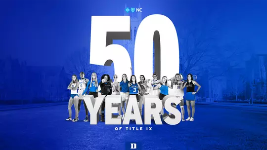 50 Stories from 50 Years of Duke Women's Varsity Athletics