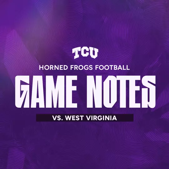 Horned Frogs Football Game Notes vs. West Virginia Graphic