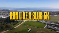 Run Like A Slug – 2nd Annual 5K Fun Run at UC Santa Cruz!