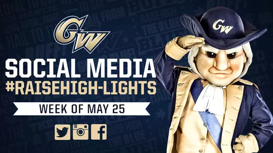 Social Media #RaiseHigh-Lights (Week of May 25)