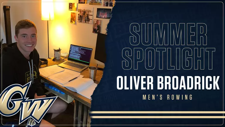 Summer Spotlight: Oliver Broadrick of Men's Rowing