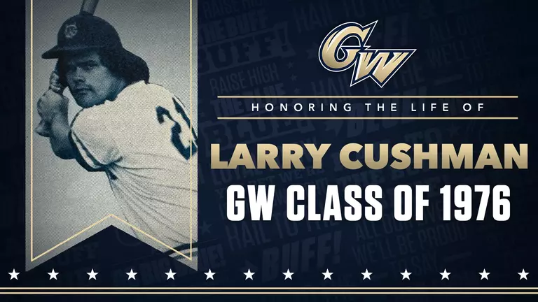 GW Honors the Life and Legacy of Larry Cushman