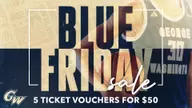 Take Advantage of Blue Friday Ticket Deals