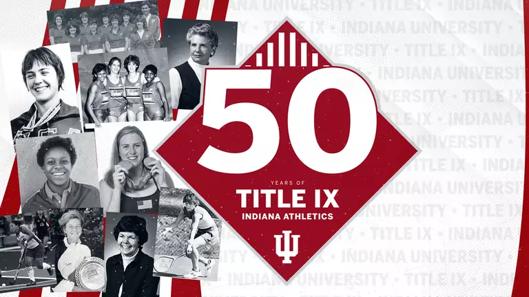 IU Athletics To Begin Year-Long Celebration Of 50th Anniversary Of Title IX This Week