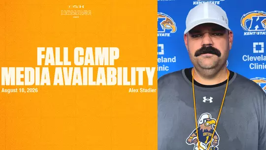 A split-screen graphic for Kent State Football's Media Availability on August 18, 2026. The left side features a textured gold background with text listing Alex Stadler. The right side shows a portrait of a coach with a mustache wearing a white cap and gray t-shirt in front of a blue branded backdrop.