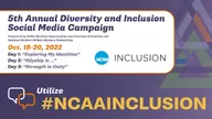 2022 NCAA Diversity and Inclusion Week Recap