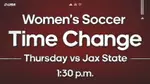 Women's soccer time change vs Jax State