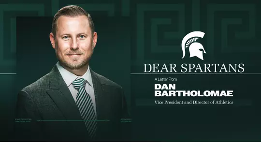 A Letter from Michigan State AD Dan Bartholomae