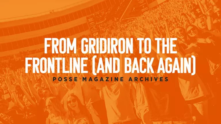 POSSE Magazine: From the Gridiron to the Frontline