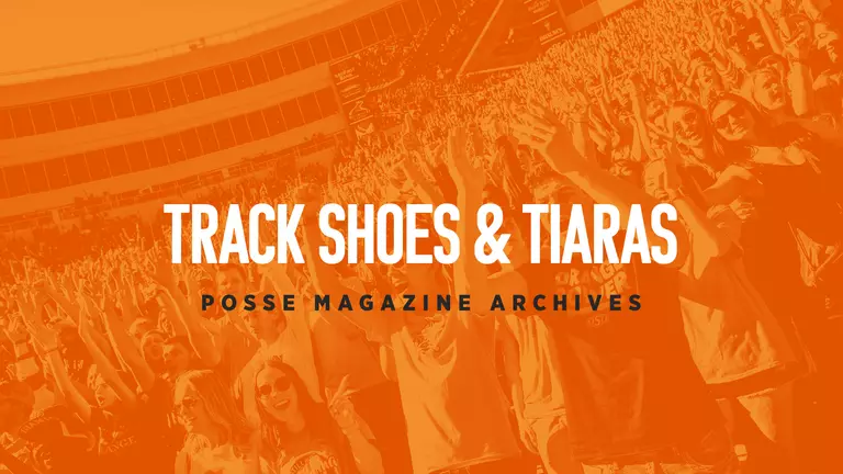 POSSE Magazine: Track Shoes & Tiaras