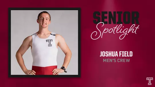 Senior Spotlight: Joshua Field, Crew