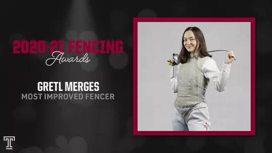 2020-21 Temple Fencing Awards: Most Improved Fencer
