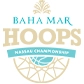 BAHA MAR HOOPS