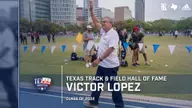 Victor Lopez Elected to Texas Track & Field HOF