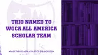 Trio Named to WGCA All America Scholar Team