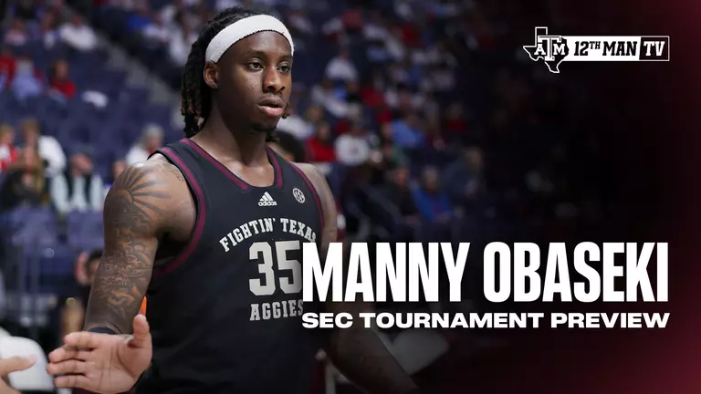 SEC Tournament Preview: Manny Obaseki