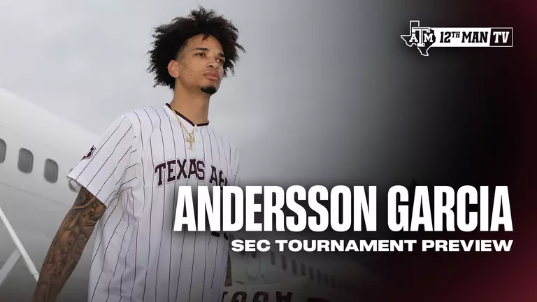 SEC Tournament Preview: Andersson Garcia