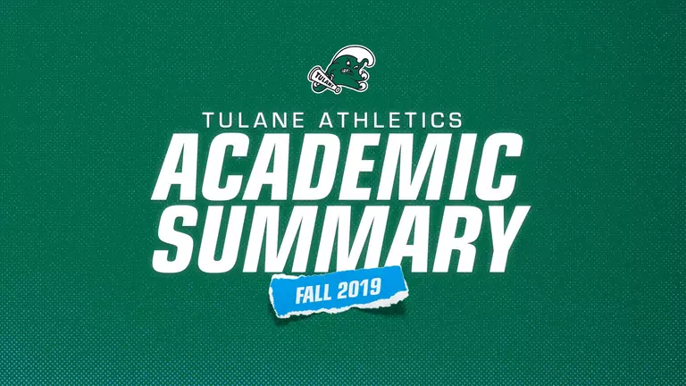 Tulane Athletics Completes Strong 2019 Fall Academics Campaign