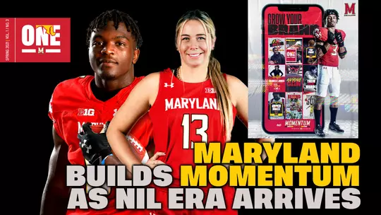 Maryland Builds MOMENTUM As NIL Era Arrives