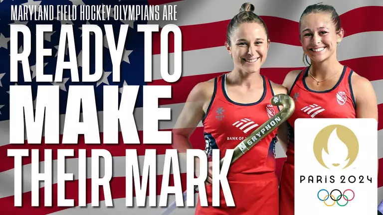Maryland Field Hockey Olympians: Ready To Make Their Mark