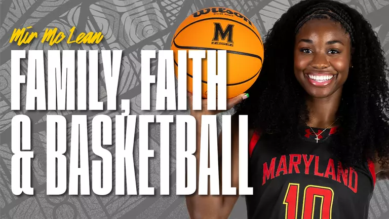 Maryland’s Mir McLean Embraces Family, Faith and Basketball in Defining Senior Season