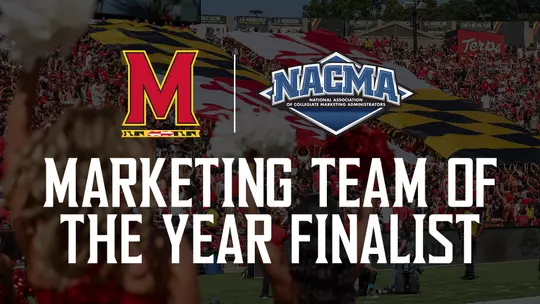The University of Maryland marketing department has been selected as a 2026 National Association of Collegiate Marketing Administrators (NACMA) Marketing Team of the Year finalist, as announced by the organization.