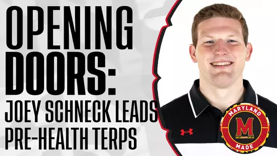 Opening Doors: Joey Schneck Reflects On His Journey To Pre-Health Terps Presidency