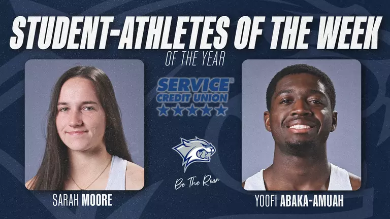 Service Credit Union Student-Athletes of the Week (of the Year): Sarah Moore and Yoofi Abaka-Amuah