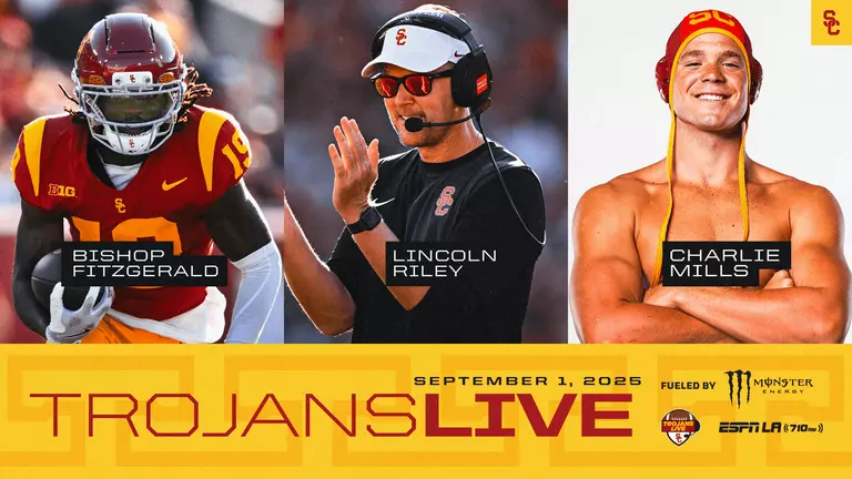 Trojans Live: USC's Lincoln Riley, Bishop Fitzgerald, and Charlie Mills | September 1, 2025