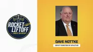 Rocket Liftoff Podcast Episode #47: Dave Nottke